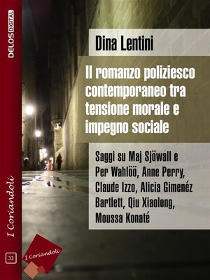 cover image of Il romanzo poliziesco contemporaneo tra tensione morale e impegno sociale